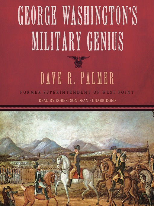 Title details for George Washington's Military Genius by Dave R. Palmer - Wait list